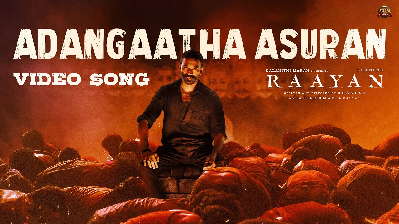 Adangaatha Asuran Video Song